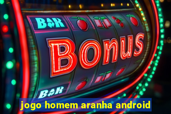 jogo homem aranha android